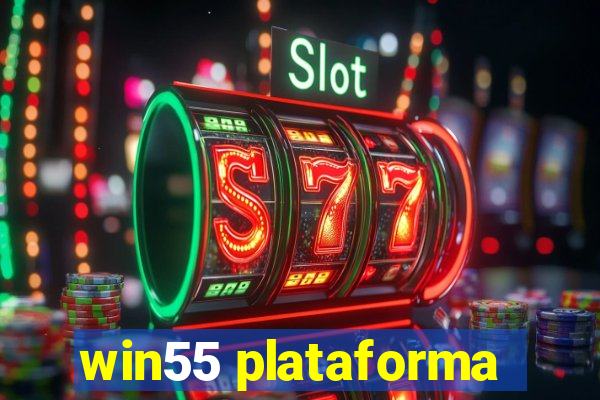 win55 plataforma